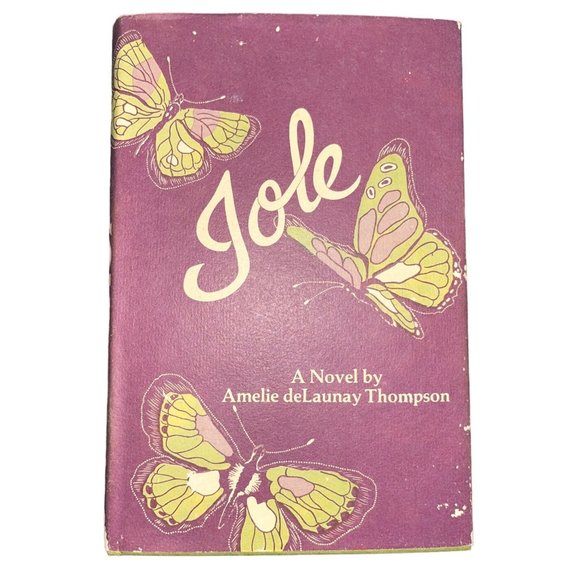 Iole by Amelie deLaunay Thompson - Signed by author! - Picture 1 of 7